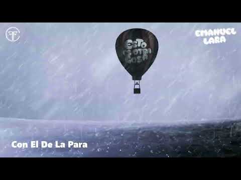 Emanuel Lara - Con El De La Para (Official Concept Video) | Esto Es Otra Cosa 💿🎈🪂