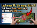 Cara Menghilangkan Iklan Di Game Mobile Legend