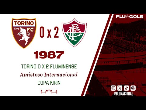 Torino 0 x 2 Fluminense - Copa Kirin 1987 - (31/05/1987)