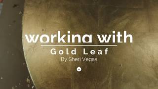WHAT YOU NEED TO KNOW ABOUT WORKING WITH GOLD LEAF