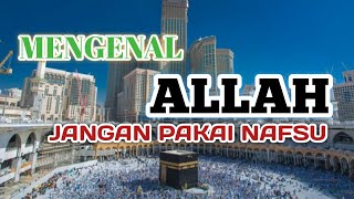 Download lagu MENGENAL ALLAH JANGAN PAKAI NAFSU|Ustadz Adi Abdillah mp3 Download lagu MENGENAL ALLAH JANGAN PAKAI NAFSU|Ustadz Adi Abdillah mp3