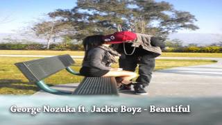George Nozuka ft. Jackie Boyz - Beautiful ♥