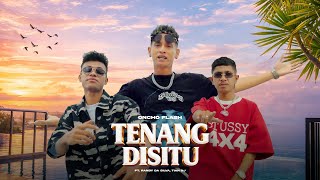 Download lagu ONCHO FLASH - TENANG DISITU feat RENDY DA SILVA & TIAN DJ (  Music video ) mp3