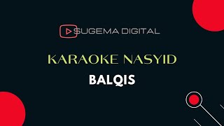 Download lagu Balqis Karaoke Text mp3