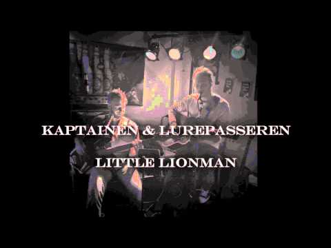 KAPTAJNEN & LUREPASSEREN - Little Lionman