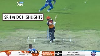 Highlights: SRH vs DC IPL 2019 16th Match Full Highlights