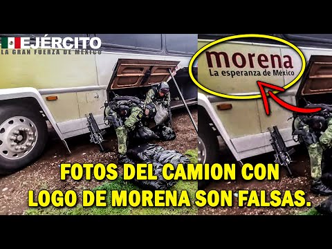 SEDENA y el CAMION ¿con logo de morena?