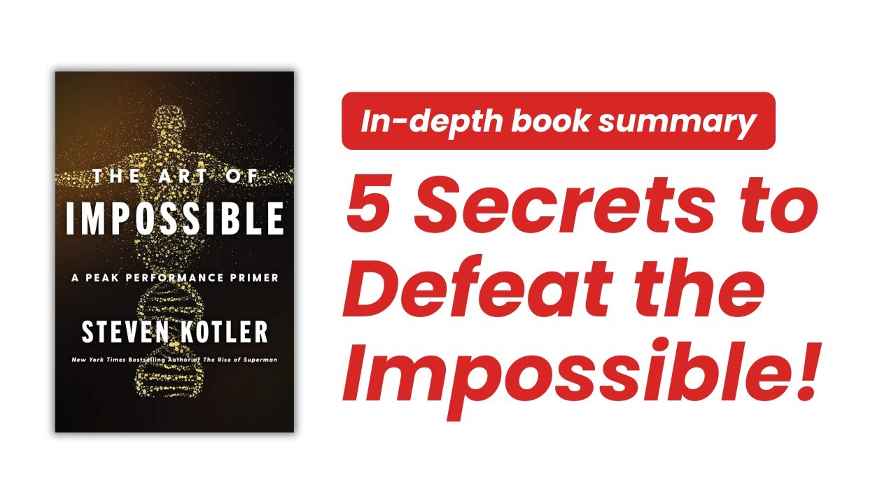 5 Secrets to Defeat the Impossible ! | The Art of Impossible