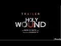 Holy Wound Trailer Asok R Nath Janaki Sudheer SS Frames POCOFY