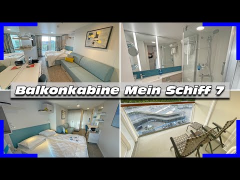Mein Schiff 7 Balkonkabine Deck 11 | ausführlicher Kabinenrundgang | 4K