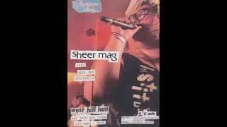 Sheer Mag "Fan The Flames"
