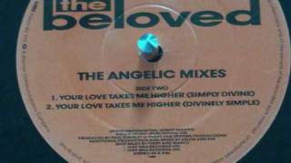 BELOVED - Your Love Takes Me Higher (SIMPLY DIVINE) [instrumental], Angelic Mixes E.P.