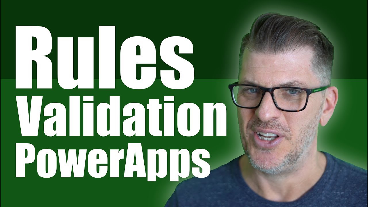 PowerApps Rules and Data Validation