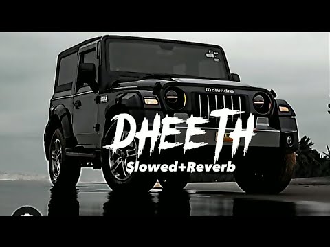 Dheeth - Honey Singh { slowed + reverb } | Lofi Song Dheeth🎧 👈