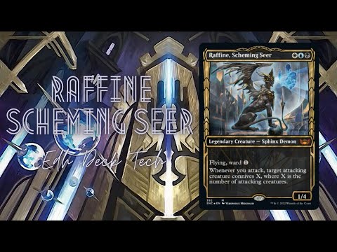 Raffine, Intriganter Seher: Deck Tech