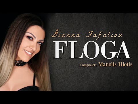 Floga - Gianna Fafaliou - Composer: Manolis Hiotis