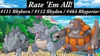 Is RHYPERIOR better or worse than RHYDON? RATE EM' ALL! Ep 464!
