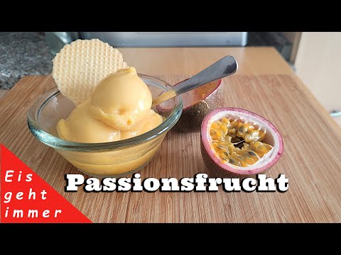 Passionsfruchtsorbet / Maracuja Sorbet 👉 Dieses Sorbet schmeckt nach Sommer