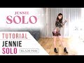 JENNIE - 'SOLO' Dance Tutorial (Explanation & Mirrored) | Ellen and Brian