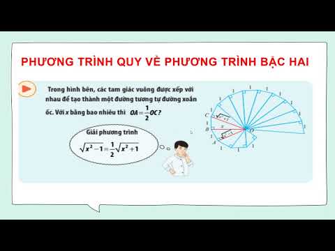 CHƯƠNG VII - BÀI 3. PHƯƠNG TRÌNH QUY VỀ PHƯƠNG TRÌNH BẬC HAI