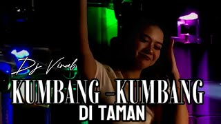 Download lagu DJ KUMBANG KUMBANG DI TAMAN || TERBARU STYLE PARTY MENGKANE VIRAL TIKTOK  mp3
