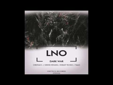 LNO - Dark War (Original Mix) [Oxytech Records]