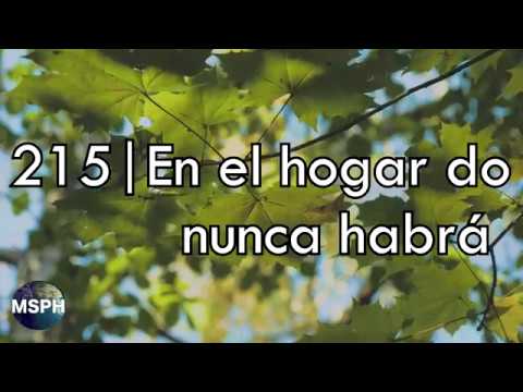 HA62 | Himno 215 | En el hogar do nunca habrá