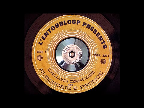 L'ENTOURLOOP - Calling Dancers Ft. Alborosie & Promoe (Official Audio)