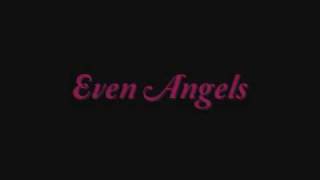 Fantasia - Even Angels [[Lyrics]]