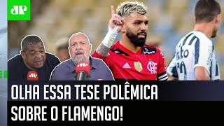 ‘A melhor coisa que poderia acontecer pro Flamengo é…’