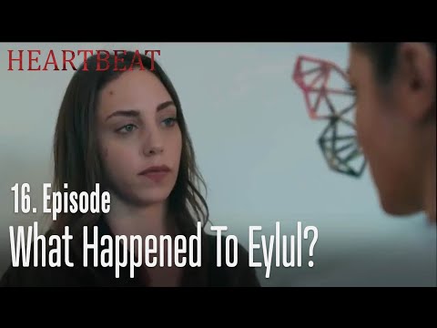 What happened to Eylul?  -  Heartbeat   Episode 16