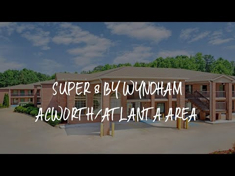 Super 8 by Wyndham Acworth/Atlanta Area Review - Acworth , United States of America