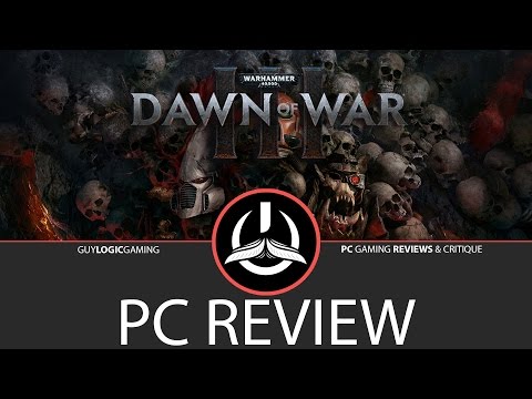 Dawn of war 3 - Logic Review video thumbnail