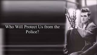 Morrissey - Who Will Protect Us From the Police? (Sub Español &amp; Lyrics)
