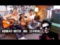 show MONICA cover - Sum 41 - With me 