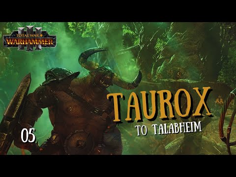 TAUROX TO TALABHEIM! - TAUROX 05# - Total War: Warhammer 3 #totalwar