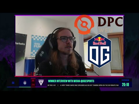 INTERVIEW WINNER WITH MISHA - OG VS TUNDRA ESPORTS - DPC WEU 21/2022 Tour 2: Division I
