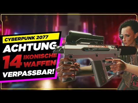 🔫 Diese HAUPTQUESTS geben IKONISCHE WAFFEN 🔫 Cyberpunk 2077 alle ikonische Waffen HM