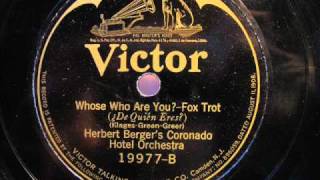 Herbert Berger's Coronado Hotel Orchestra - Whose who are you