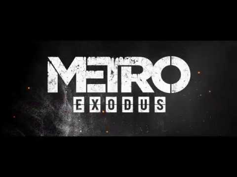 Metro Exodus - The Game Awards 2017 Trailer