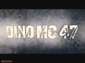 Dino MC47- Бей Сильнее 