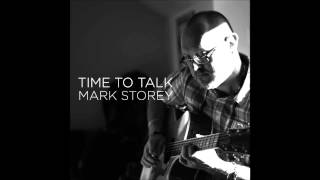 Time to talk - Mark Storey