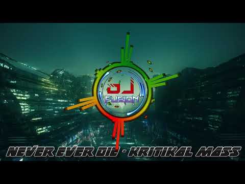 NEVER EVER DIE - KRITIKAL MASS REMIX - GBX BANGER MONDAY