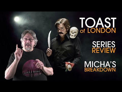 Toast of London (2012-2015, 2020), Complete Series  |  Series Review  |  Micha's Breakdown