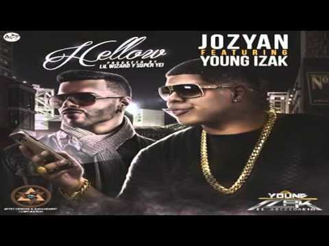 Jozyan Ft  Young Izak   Hellow Prod  Lil Wizard Y Super Yei-2016