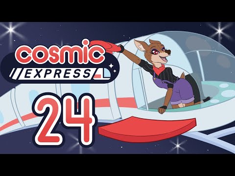 Natural Path - Cosmic Express - Let's Play - Part 24