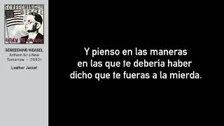 Screeching Weasel - Leather Jacket (Sub. Español)