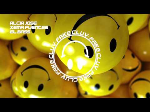 Alcia Jose x Xema Fuentes - EL BASS [WELCOME EP]