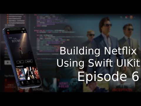 Building Netflix App in Swift 5 and UIKit - (Xcode 13, 2021) - Episode 6 - Networking/Extensions thumbnail