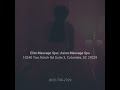 Elite Massage Spa Asian Massage Columbia SC
